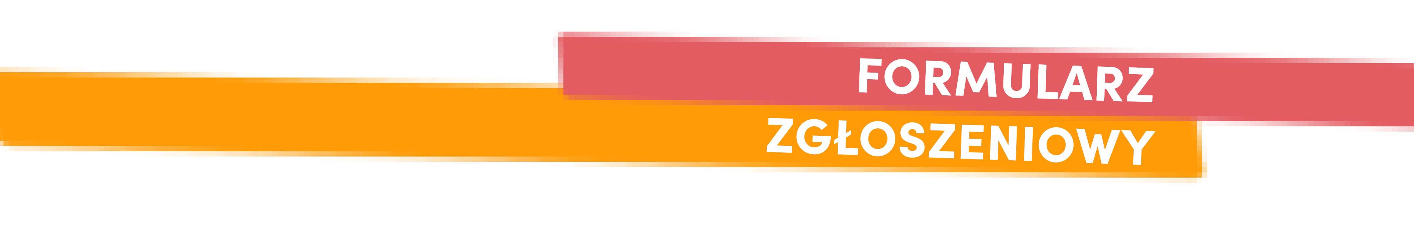 Formularz zgłoszeniowy