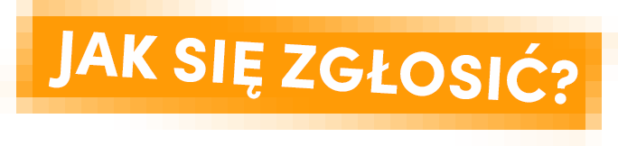 Jak się zgłosić
